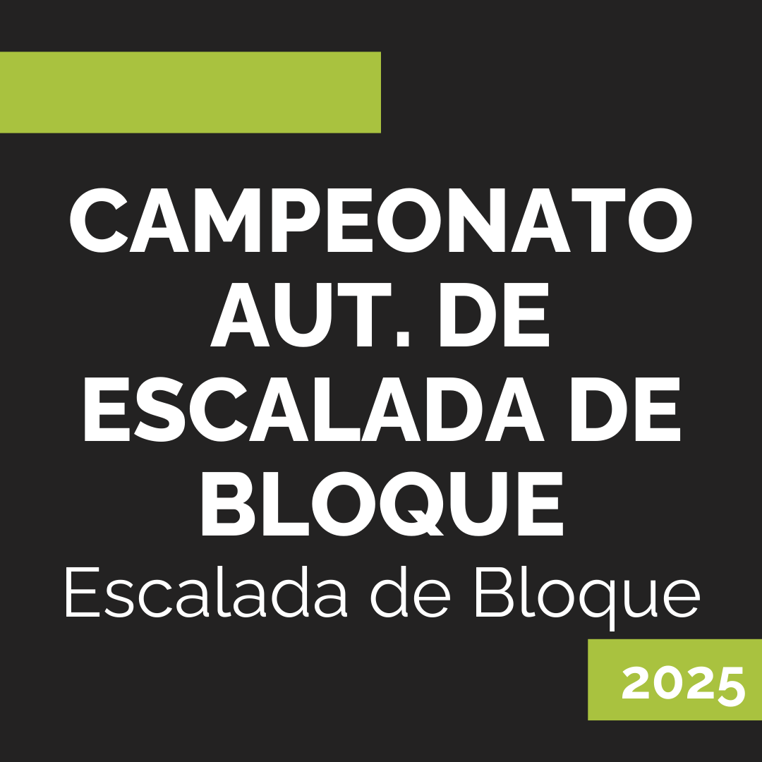 CAMPEONATO AUT. DE ESCALADA DE BLOQUE 2025