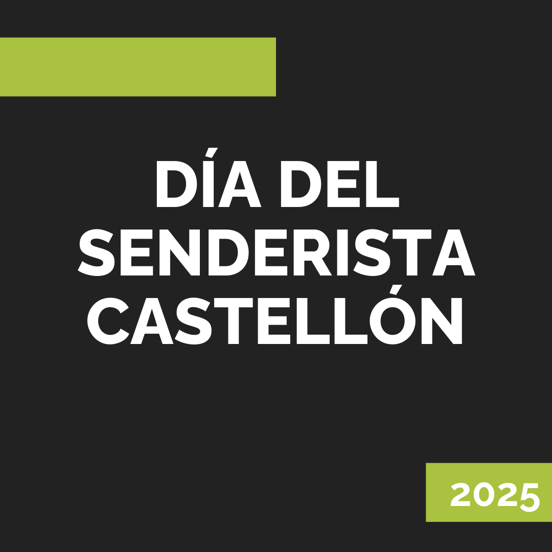 DÍA DEL SENDERISTA CASTELLÓN