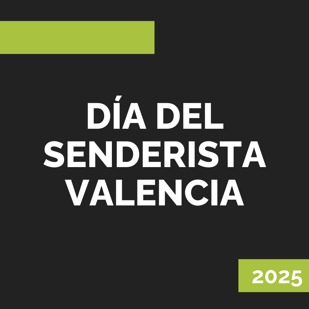 DIA DEL SENDERISTA VALENCIA 