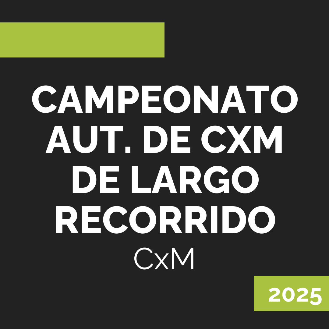 CAMPEONATO AUT. DE CXM DE LARGO RECORRIDO 2025