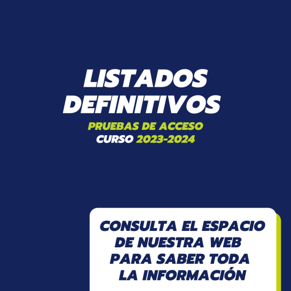 Listados definitivos de las pruebas de acceso 23/24